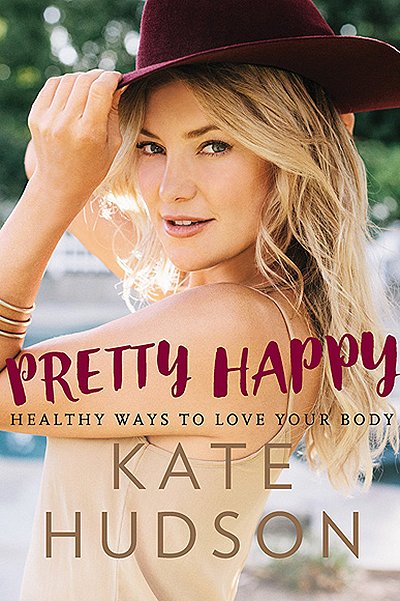 Книга Кейт Хадсон Pretty Happy: Healthy Ways to Love Your Body
