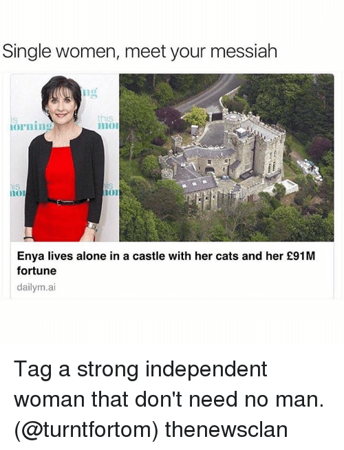 https://pics.me.me/single-women-meet-your-messiah-this-orning-enya-lives-alone-2684726.png