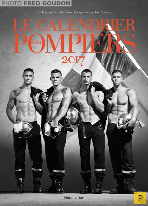 Впечатляющий календарь на 2017 год от французских пожарных (8 фото)
