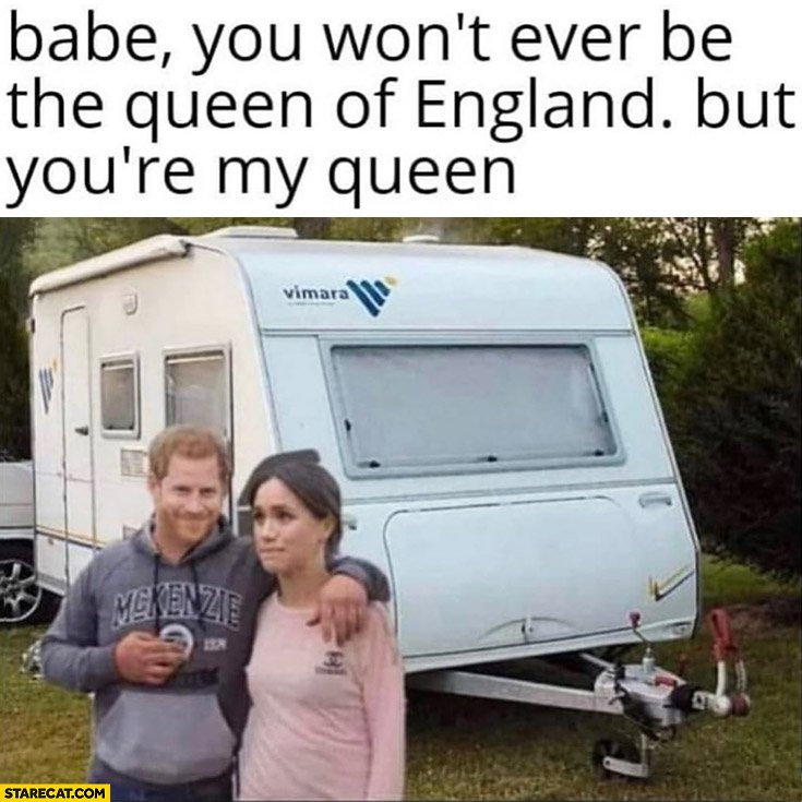 https://starecat.com/content/wp-content/uploads/babe-you-wont-ever-be-the-queen-of-england-but-youre-my-queen-prince-harry-meghan-markle.jpg