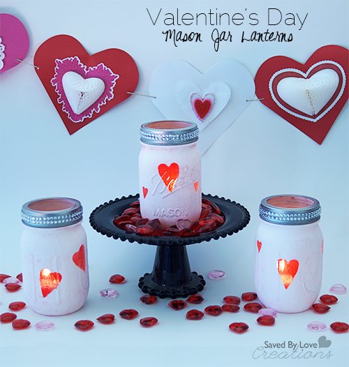 DIY Chalkboard paint Mason Jar Valentines Day Lanterns @savedbyloves 